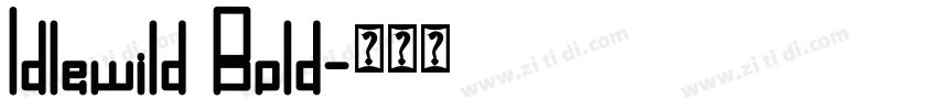 Idlewild Bold字体转换